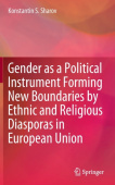 Gender as a Political Instrument Forming New Boundaries by Ethnic and Religious Diasporas in European Union