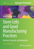 Stem Cells and Good Manufacturing Practices