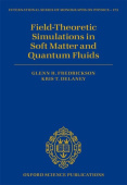 Field Theoretic Simulations in Soft Matter and Quantum Fluids