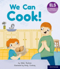 Essential Letters and Sounds: Essential Phonic Readers: Oxford Reading Level 3: We Can Cook!