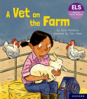 Essential Letters and Sounds: Essential Phonic Readers: Oxford Reading Level 3: A Vet on the Farm