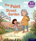 Essential Letters and Sounds: Essential Phonic Readers: Oxford Reading Level 4: The Point Street Garden