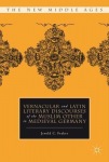 Vernacular and Latin Literary Discourses of the Muslim Other in Medieval Germany