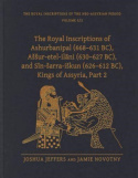 Royal Inscriptions of Ashurbanipal (668–631 BC), Assur-etel-ilani (630–627 BC), and Sin-sarra-iskun (626–612 BC), Kings of Assyria, Part 2