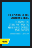 Opening of the California Trail