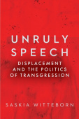 Unruly Speech