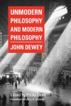Unmodern Philosophy and Modern Philosophy