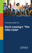 Study Guide for Doris Lessing's "The Fifth Child"