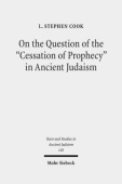 On the Question of the "Cessation of Prophecy" in Ancient Judaism