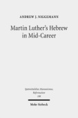 Martin Luther's Hebrew in Mid-Career