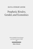 Prophetic Rivalry, Gender, and Economics