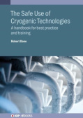 Safe Use of Cryogenic Technologies