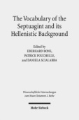 Vocabulary of the Septuagint and its Hellenistic Background