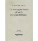 Septuagint Version of Isaiah and Cognate Studies