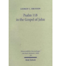 Psalm 118 in the Gospel of John
