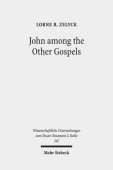 John among the Other Gospels