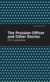 Prussian Officer and Other Stories