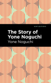 Story of Yone Noguchi