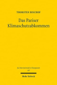 Das Pariser Klimaschutzabkommen