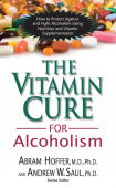 Vitamin Cure for Alcoholism