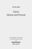 Christ Absent and Present