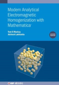 Modern Analytical Electromagnetic Homogenization with Mathematica (Second Edition)
