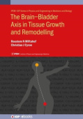 Brain–Bladder Axis in Tissue Growth and Remodelling