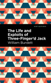 Life and Exploits of Three-Finger'd Jack