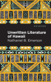 Unwritten Literature of Hawaii