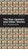 Man Upstairs and Other Stories