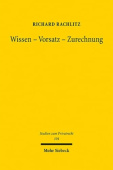 Wissen - Vorsatz - Zurechnung