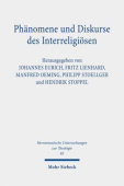 Phanomene und Diskurse des Interreligiosen