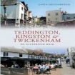 Teddington, Kingston & Twickenham