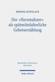 Der "Herzmahner" als spatmittelalterliche Gebetserzahlung