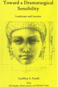 Toward a Dramaturgical Sensibility