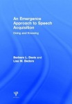 Emergence Approach to Speech Acquisition