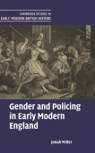 Gender and Policing in Early Modern England