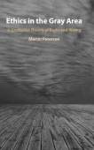 Ethics in the Gray Area
