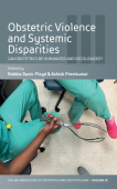Obstetric Violence and Systemic Disparities