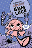 Gumazing Gum Girl!, The (book 2)