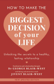 How to make the biggest decision of your life