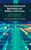 Fourth Industrial Revolution and Military-Civil Fusion