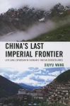 China's Last Imperial Frontier