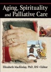 Aging, Spirituality and Palliative Care