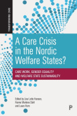 Care Crisis in the Nordic Welfare States?