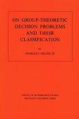 On Group-Theoretic Decision Problems and Their Classification