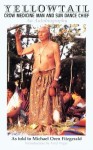 Yellowtail, Crow Medicine Man and Sun Dance Chief