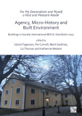 ‘For My Descendants and Myself, a Nice and Pleasant Abode’ – Agency, Micro-history and Built Environment