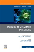 Sexually Transmitted Infections, An Issue of Infectious Disease Clinics of North America