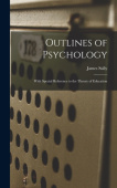Outlines of Psychology